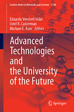 Couverture cartonnée Advanced Technologies and the University of the Future de 