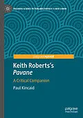 E-Book (pdf) Keith Roberts's Pavane von Paul Kincaid