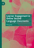 E-Book (pdf) Learner Engagement in Online Second Language Classrooms von Phung Dao