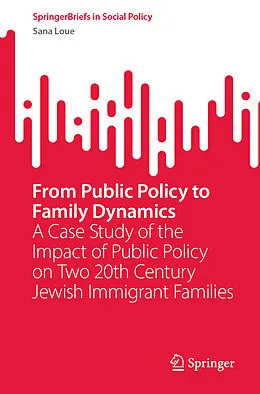 E-Book (pdf) From Public Policy to Family Dynamics von Sana Loue