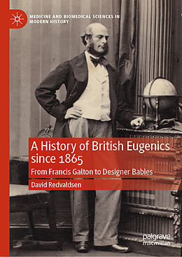 Livre Relié A History of British Eugenics since 1865 de David Redvaldsen