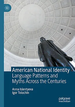 E-Book (pdf) American National Identity von Anna Islentyeva, Igor Tolochin