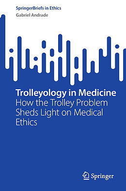 Couverture cartonnée Trolleyology in Medicine de Gabriel Andrade