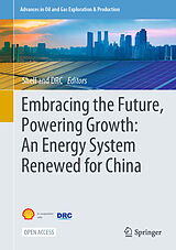 Livre Relié Embracing the Future, Powering Growth: An Energy System Renewed for China de 