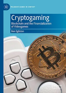 E-Book (pdf) Cryptogaming von Ben Egliston