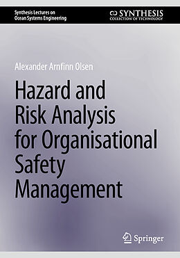 Couverture cartonnée Hazard and Risk Analysis for Organisational Safety Management de Alexander Arnfinn Olsen