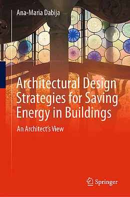 E-Book (pdf) Architectural Design Strategies for Saving Energy in Buildings von Ana-Maria Dabija