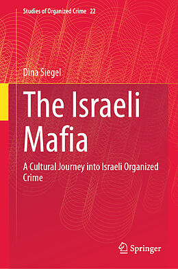 Livre Relié The Israeli Mafia de Dina Siegel