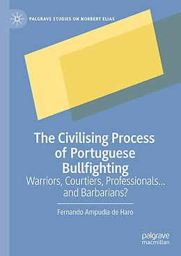 eBook (pdf) The Civilising Process of Portuguese Bullfighting de Fernando Ampudia de Haro