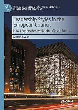 Livre Relié Leadership Styles in the European Council de Martina Vass