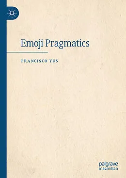 E-Book (pdf) Emoji Pragmatics von Francisco Yus