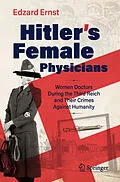 E-Book (pdf) Hitler's Female Physicians von Edzard Ernst