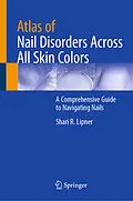 E-Book (pdf) Atlas of Nail Disorders Across All Skin Colors von Shari R. Lipner