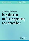 E-Book (pdf) Introduction to Electrospinning and Nanofiber von Hesheng Yu, Zhongchao Tan