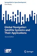 E-Book (pdf) Global Navigation Satellite Systems and Their Applications von Scott Madry