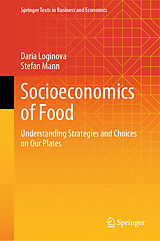 Livre Relié Socioeconomics of Food de Daria Loginova, Stefan Mann