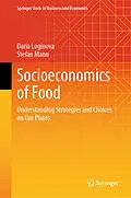 E-Book (pdf) Socioeconomics of Food von Daria Loginova, Stefan Mann