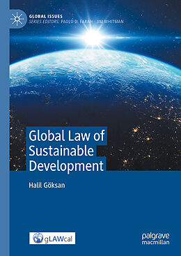 Livre Relié Global Law of Sustainable Development de Halil Göksan