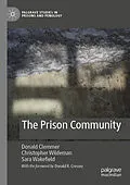 E-Book (pdf) The Prison Community von Donald Clemmer, Christopher Wildeman, Sara Wakefield