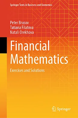 E-Book (pdf) Financial Mathematics von Peter Brusov, Tatiana Filatova, Natali Orekhova