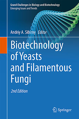 Livre Relié Biotechnology of Yeasts and Filamentous Fungi de 