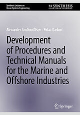 Couverture cartonnée Development of Procedures and Technical Manuals for the Marine and Offshore Industries de Fidaa Karkori, Alexander Arnfinn Olsen