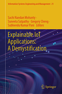 Livre Relié Explainable IoT Applications: A Demystification de 