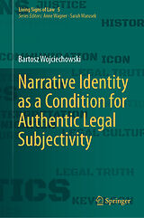 eBook (pdf) Narrative Identity as a Condition for Authentic Legal Subjectivity de Bartosz Wojciechowski