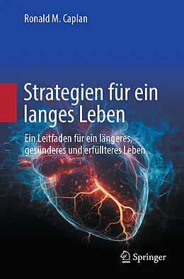 E-Book (pdf) Strategien für ein langes Leben von Ronald M. Caplan