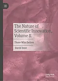 E-Book (pdf) The Nature of Scientific Innovation, Volume II von David Dent