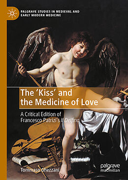 Livre Relié The 'Kiss' and the Medicine of Love. de Tommaso Ghezzani