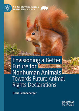 Livre Relié Envisioning a Better Future for Nonhuman Animals de Doris Schneeberger