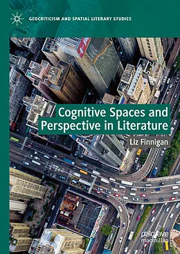 E-Book (pdf) Cognitive Spaces and Perspective in Literature von Liz Finnigan