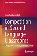 E-Book (pdf) Competition in Second Language Classrooms von Nourollah Zarrinabadi