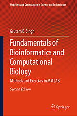 Livre Relié Fundamentals of Bioinformatics and Computational Biology de Gautam B. Singh