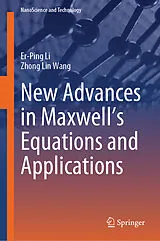 E-Book (pdf) New Advances in Maxwell's Equations and Applications von Er-Ping Li, Zhong Lin Wang