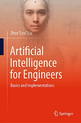 E-Book (pdf) Artificial Intelligence for Engineers von Zhen "Leo" Liu