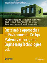 Livre Relié Sustainable Approaches to Environmental Design, Materials Science, and Engineering Technologies, Vol.1 de 