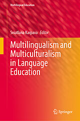 Livre Relié Multilingualism and Multiculturalism in Language Education de 