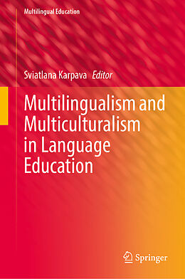 Livre Relié Multilingualism and Multiculturalism in Language Education de 