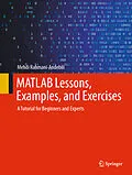 E-Book (pdf) MATLAB Lessons, Examples, and Exercises von Mehdi Rahmani-Andebili