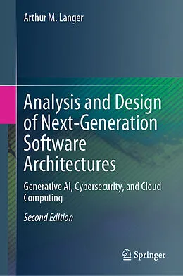 E-Book (pdf) Analysis and Design of Next-Generation Software Architectures von Arthur M. Langer