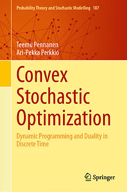 Livre Relié Convex Stochastic Optimization de Teemu Pennanen, Ari-Pekka Perkkiö