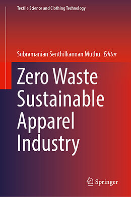 Livre Relié Zero Waste Sustainable Apparel Industry de 