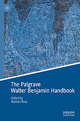 Livre Relié The Palgrave Walter Benjamin Handbook de 