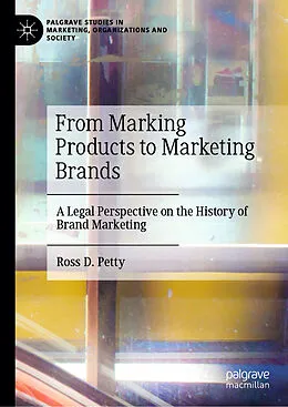 E-Book (pdf) From Marking Products to Marketing Brands von Ross D. Petty
