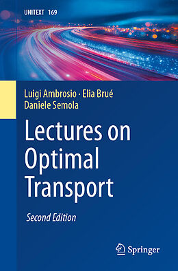 Couverture cartonnée Lectures on Optimal Transport de Luigi Ambrosio, Elia Brué, Daniele Semola