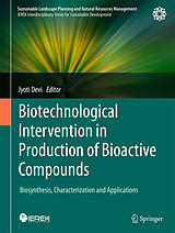 Livre Relié Biotechnological Intervention in Production of Bioactive Compounds de 