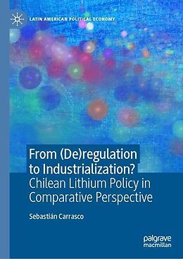 Livre Relié From (De)regulation to Industrialization? de Sebastián Carrasco