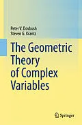 E-Book (pdf) The Geometric Theory of Complex Variables von Peter V. Dovbush, Steven G. Krantz